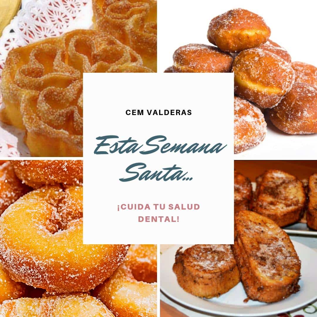 Dulces Semana Santa y Salud Dental. Dentistas Alcorcón CEM Valderas