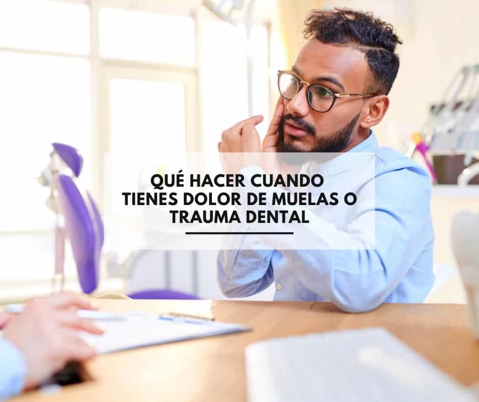 Qué hacer cuando tienes dolor de muelas o trauma dental. CEM Valderas Clínica Dental en Alcorcón